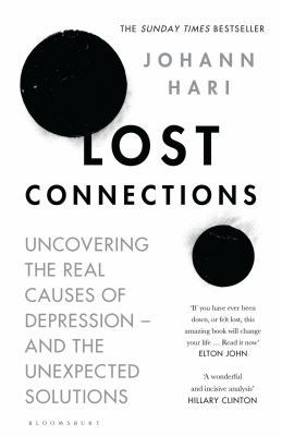Lost Connections: Uncovering the Real Causes of... 1408878690 Book Cover
