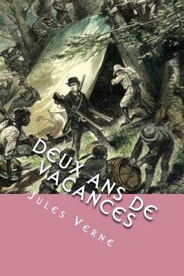 Deux Ans de Vacances [French] 1539860337 Book Cover