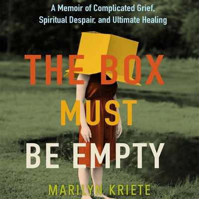 The Box Must Be Empty: A Memoir of Complicated ... B0BX79Z71X Book Cover