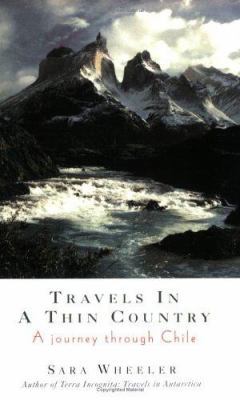 Travels in a Thin Country: A Journey Through Chile 0349105847 Book Cover