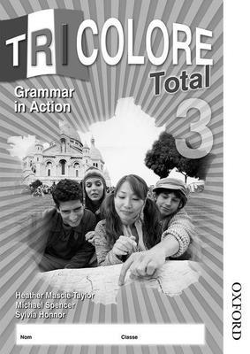Tricolore Total 3 Grammar in Action Workbook (8... 1408515261 Book Cover