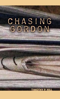 Chasing Gordon 0615562280 Book Cover