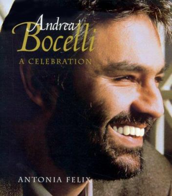 Andrea Bocelli: A Celebration 0312253095 Book Cover