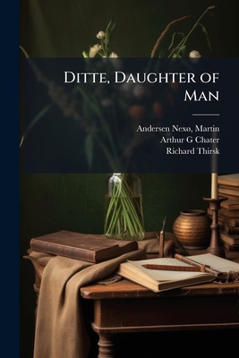 Ditte, Daughter of Man 1025233255 Book Cover