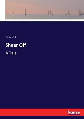 Sheer Off: A Tale 3337242553 Book Cover