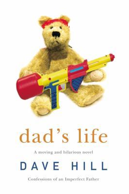 Dad's Life: Confessions of an Imperfect Father ... 0755301897 Book Cover