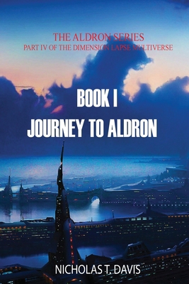 Journey To Aldron 1973917076 Book Cover