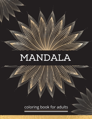 Mandala Coloring Book For Adults: Featuring Bea... 0754036014 Book Cover