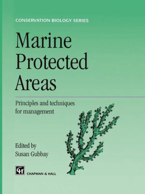 Marine Protected Areas: Principles and Techniqu... 9401042349 Book Cover
