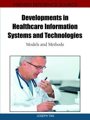 Developments in Healthcare Information Systems ... 1616920025 Book Cover