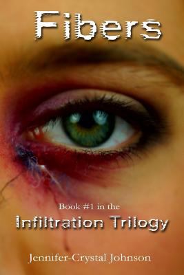 Fibers: A Science Fiction Conspiracy Thriller 0692661301 Book Cover