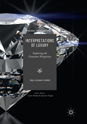 Interpretations of Luxury: Exploring the Consum... 3319869485 Book Cover