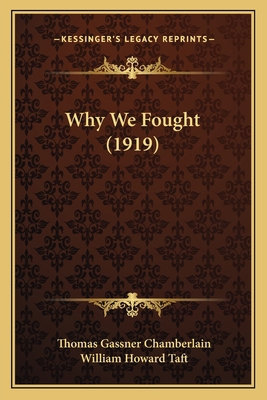 Why We Fought (1919) 1166156206 Book Cover