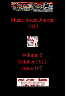 Music Street Journal 2013: Volume 5 - October 2... 1387162241 Book Cover