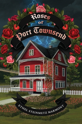 The Roses of Port Townsend: A Tale of Mystery, ... B0F25B5B5L Book Cover