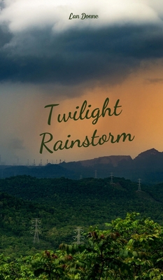 Twilight Rainstorm B0DSJMV3TH Book Cover