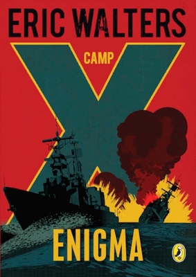 Camp X: Enigma: Book 6 0143187112 Book Cover