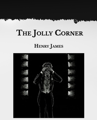 The Jolly Corner B08SH41QRQ Book Cover