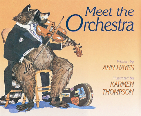 Meet the Orchestra 0152002227 Book Cover