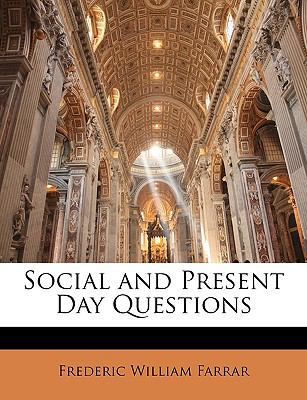 Social and Present Day Questions 1146858493 Book Cover