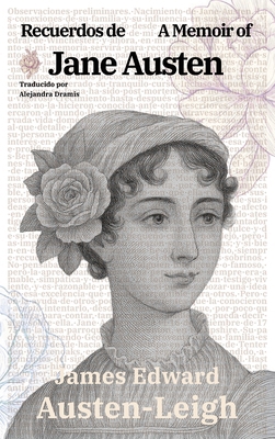 Recuerdos de Jane Austen - A Memoir of Jane Aus... [Spanish] 1836471327 Book Cover