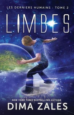 Limbes (Les Derniers Humains: Tome 2) [French] 1631422243 Book Cover