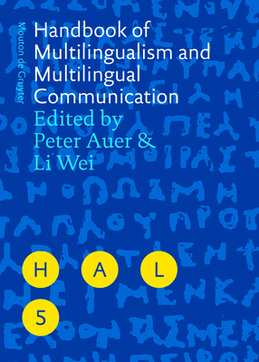 Handbook of Multilingualism and Multilingual Co... 3110182165 Book Cover