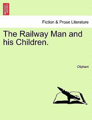 The Railway Man and His Children. Vol. II. 124090195X Book Cover