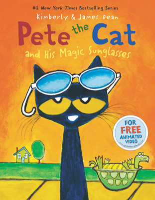 Pete the Cat and His Magic Sunglasses 0062275569 Book Cover