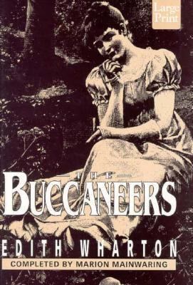The Buccaneers [Large Print] 1568950624 Book Cover