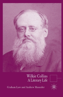 Wilkie Collins: A Literary Life 1349525316 Book Cover