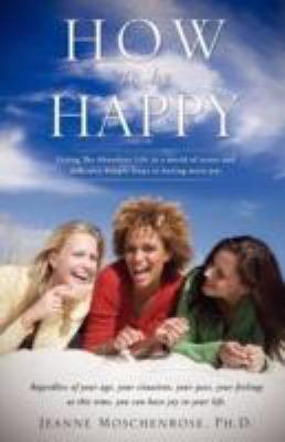 How To Be Happy 1619044102 Book Cover