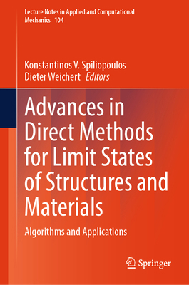 Advances in Direct Methods for Limit States of ... 3032092027 Book Cover