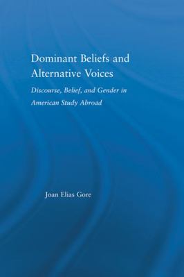 Dominant Beliefs and Alternative Voices: Discou... B000NR95LK Book Cover