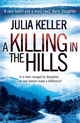A Killing in the Hills (Bell Elkins, Book 1): A... 0755392884 Book Cover