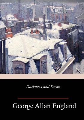 Darkness and Dawn 1987553268 Book Cover