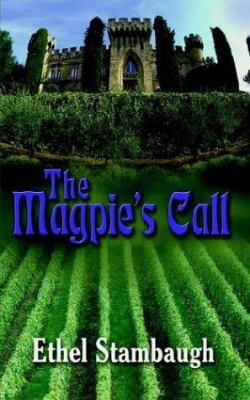 The Magpie's Call 1403354170 Book Cover