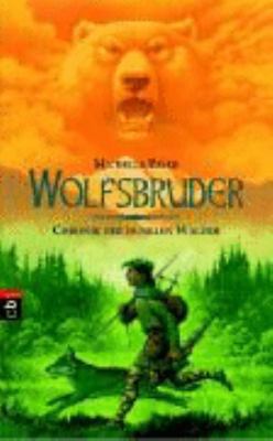 Chronik der dunklen Wälder 01 Wolfsbruder [German] 3570129055 Book Cover