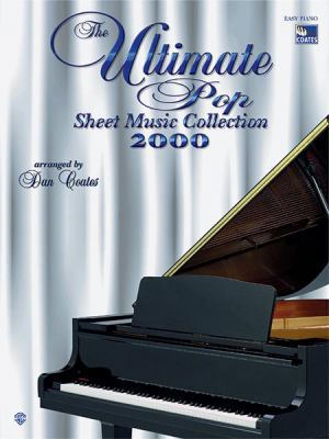 The Ultimate Pop Sheet Music Collection 2000 0757902057 Book Cover