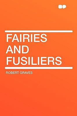 Fairies and Fusiliers 1407606573 Book Cover