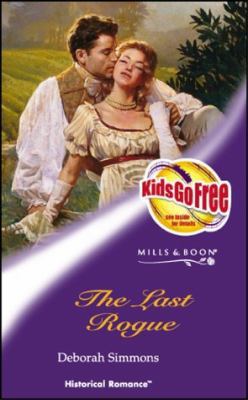 Title: THE LAST ROGUE (HISTORICAL ROMANCE S.) 026383512X Book Cover