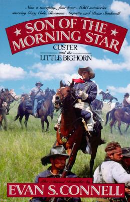 Son of the Morning Star: Custer and the Little ... 0060971614 Book Cover