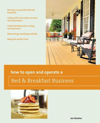 How to Open and Operate a Bed & Breakfast 076277200X Book Cover