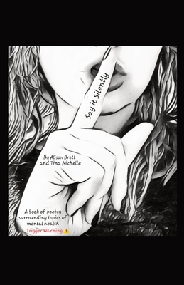 Say it Silently 1958238031 Book Cover