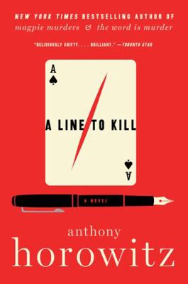 A Line to Kill: A Novel (A Hawthorne and Horowi... 1443459119 Book Cover