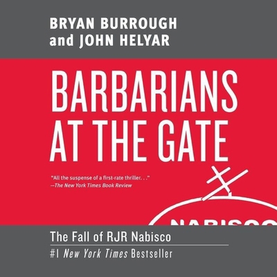 Barbarians at the Gate Lib/E: The Fall of RJR N... 1665097698 Book Cover