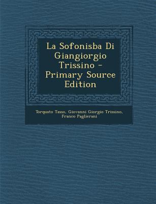 La Sofonisba Di Giangiorgio Trissino - Primary ... [Italian] 1295614111 Book Cover