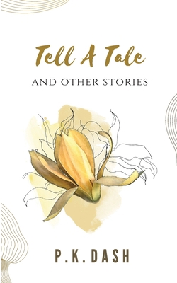 Tell A Tale AND OTHER STORIES B08GRN9YPB Book Cover