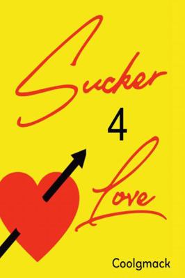 Sucker4love 1733680713 Book Cover