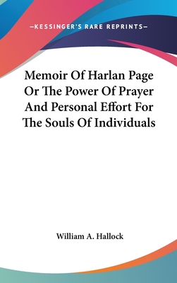 Memoir Of Harlan Page Or The Power Of Prayer An... 0548147760 Book Cover